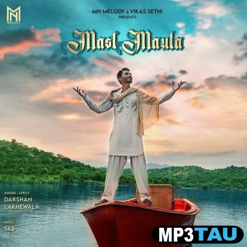 download Mast-Maula Darshan Lakhewala mp3
